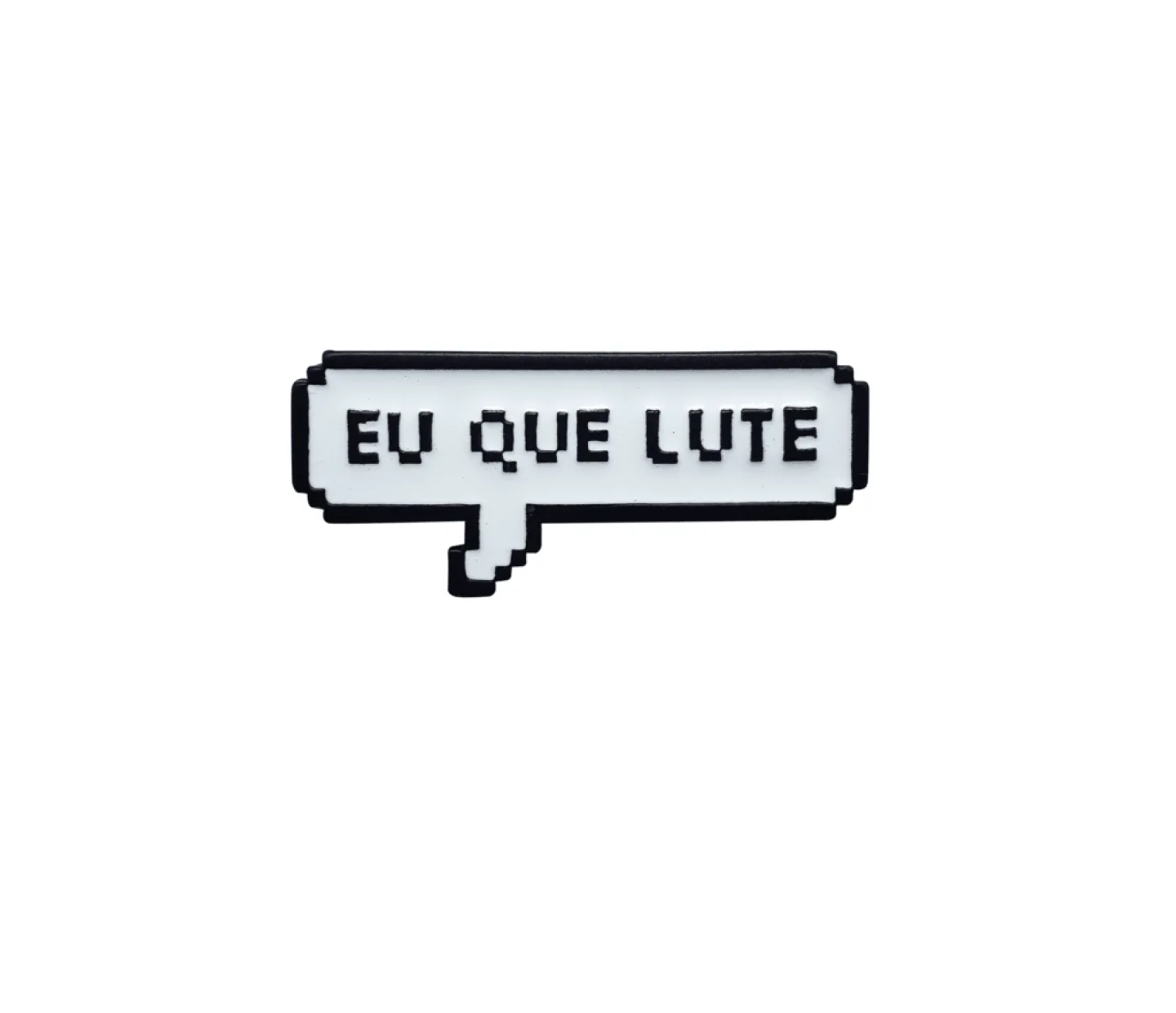 PIN - EU QUE LUTE